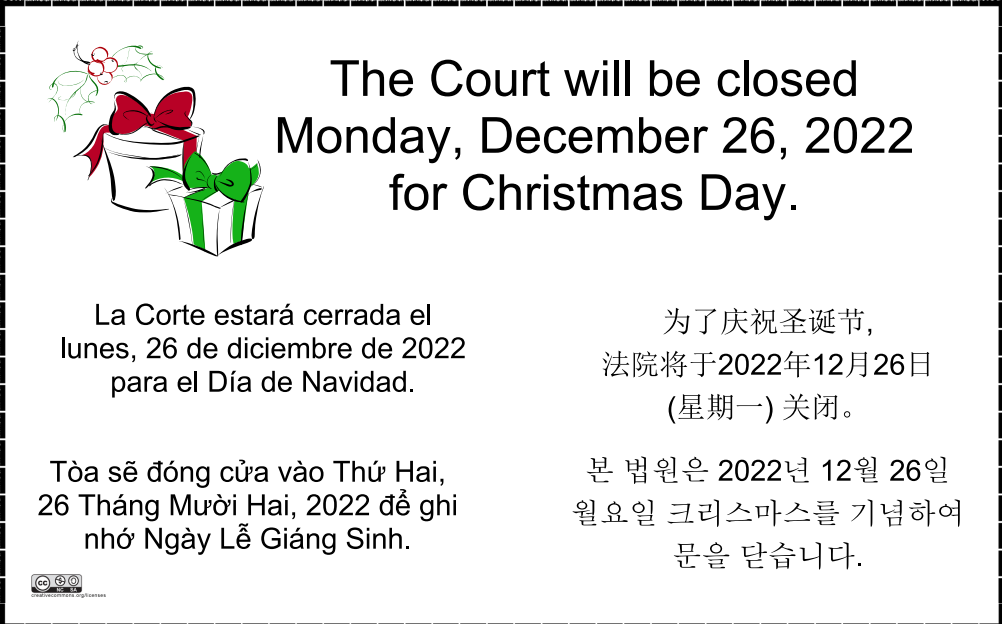 Notice Court Christmas Holiday Closure Superior Court of California