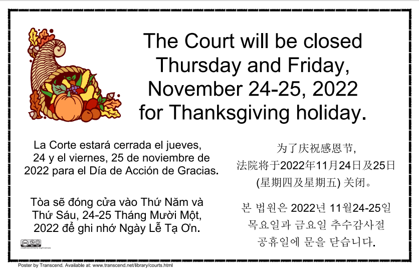 Notice: Court Thanksgiving Holiday Closure Superior Court of
